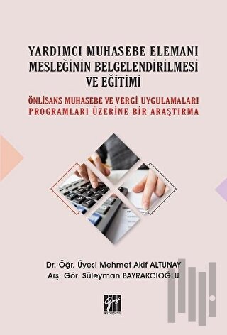 Yardımcı Muhasebe Elemanı Mesleğinin Belgelendirilmesi ve Eğitimi