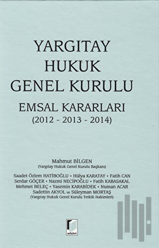 Yargıtay Hukuk Genel Kurulu Emsal Kararları (Ciltli)