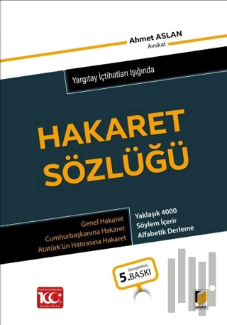 Yargıtay İçtihatları Işığında Hakaret Sözlüğü (Ciltli)