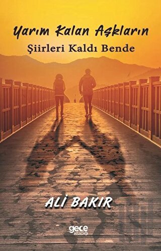 Yarım Kalan Aşkların Şiirleri Kaldı Bende (Ciltli)
