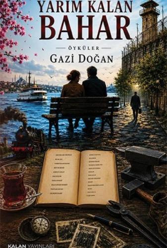 Yarım Kalan Bahar - Öyküler