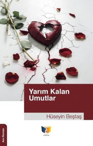 Yarım Kalan Umutlar
