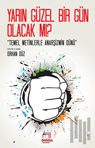 Yarın Çok Güzel Olacak mı? | Kitap Ambarı