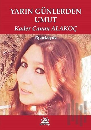 Yarın Günlerden Umut