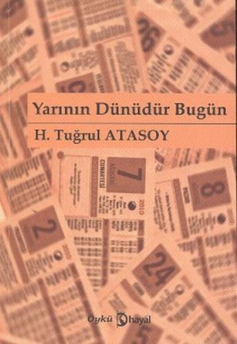 Yarının Dünüdür Bugün | Kitap Ambarı