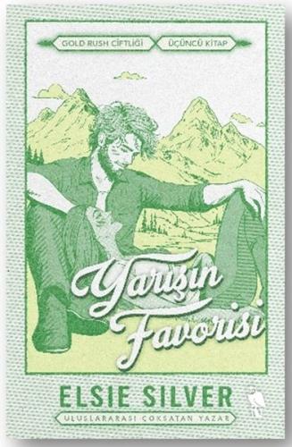 Yarışın Favorisi - Gold Rush Çiftliği Üçünkü Kitap | Kitap Ambarı
