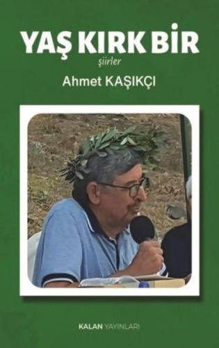 Yaş Kırk Bir-Şiirler