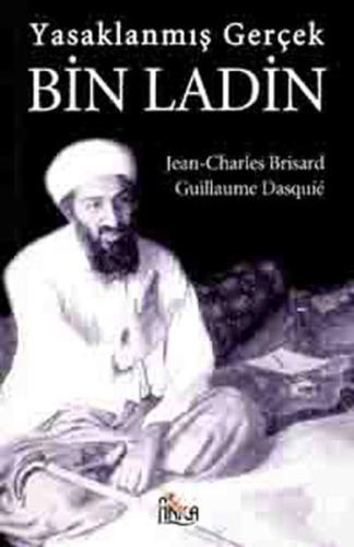Yasaklanmış Gerçek Bin Ladin | Kitap Ambarı