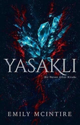 Yasaklı - Bir Never After Kitabı