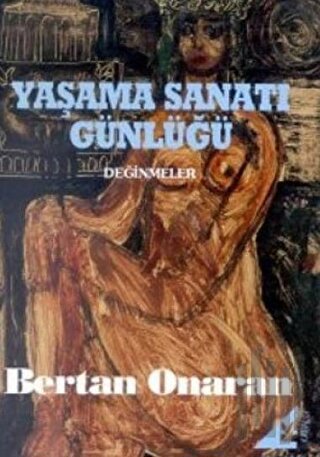 Yaşama Sanatı Günlüğü Değinmeler