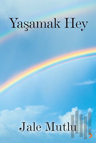 Yaşamak Hey