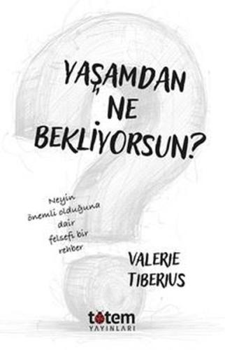 Yaşamdan Ne Bekliyorsun? | Kitap Ambarı