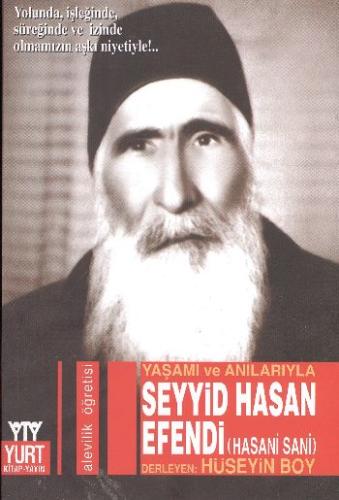 Yaşamı ve Anılarıyla Seyyid Hasan Efendi