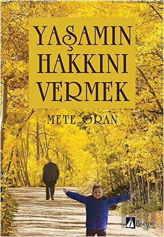 Yaşamın Hakkını Vermek