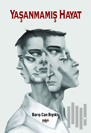 Yaşanmamış Hayat