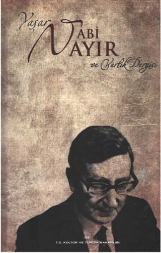 Yaşar Nabi Nayır ve Varlık Dergisi (Ciltli) | Kitap Ambarı
