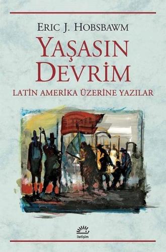 Yaşasın Devrim-Latin Amerika Üzerin