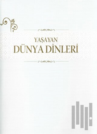 Yaşayan Dünya Dinleri (Ciltli)