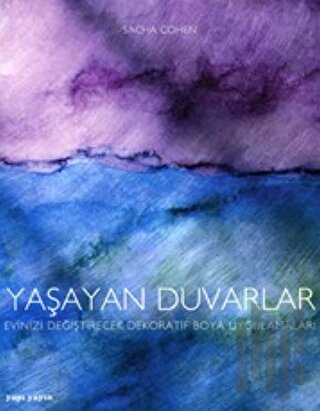 Yaşayan Duvarlar: Evinizi Değiştirecek Dekoratif Boya Uygulamaları