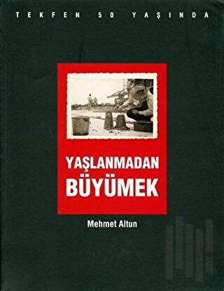 Yaşlanmadan Büyümek | Kitap Ambarı