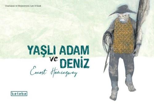 Yaşlı Adam ve Deniz (Ciltli)