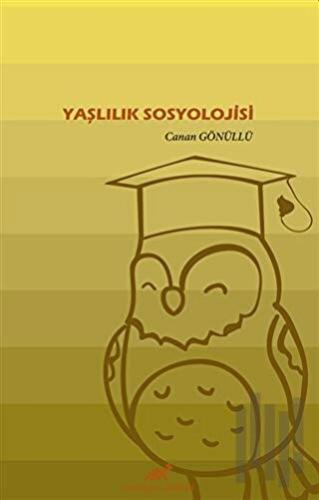 Yaşlılık Sosyolojisi