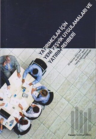 Yatırıcımlar için Yeni Teşvik Uygulamaları ve Yatırım Rehberi