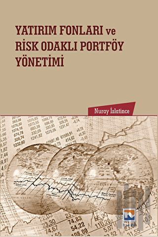 Yatırım Fonları ve Risk Odaklı Portföy Yönetimi
