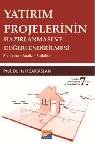 Yatırım Projelerinin Hazırlanması ve Değerlendirilmesi  Planlama - Analiz - Fizibilite