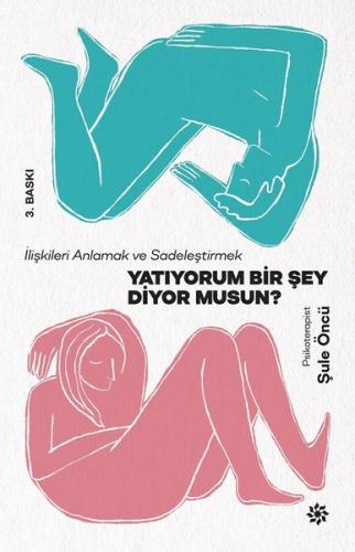 Yatıyorum Bir Şey Diyor Musun? | Kitap Ambarı