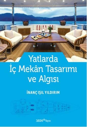 Yatlarda İç Mekan Tasarımı ve Algısı