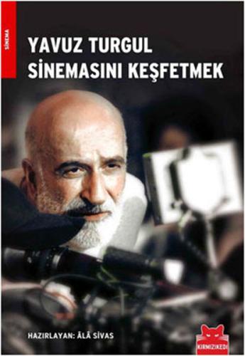 Yavuz Turgul Sinemasını Keşfetmek