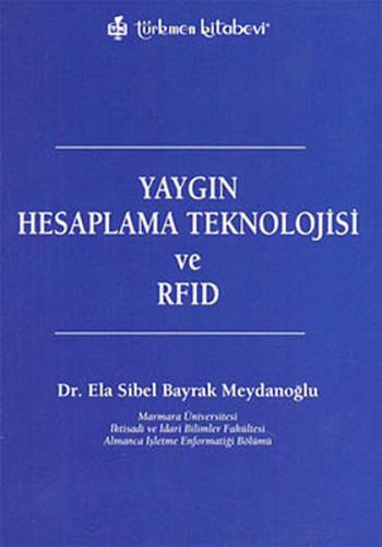 Yaygın Hesaplama Teknolojisi ve RFID