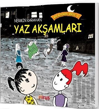 Yaz Akşamları - Ben Büyürken Serisi 2