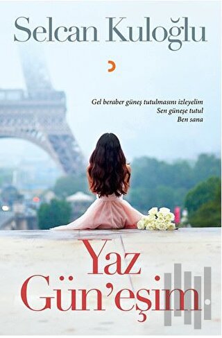 Yaz Gün'eşim | Kitap Ambarı