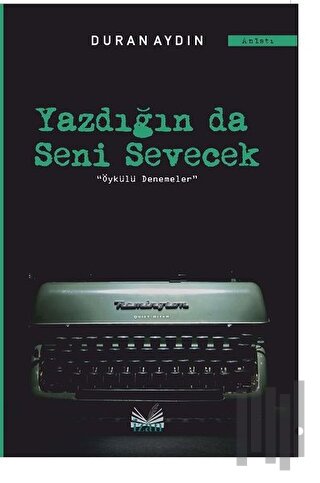Yazdığın Da Seni Sevecek