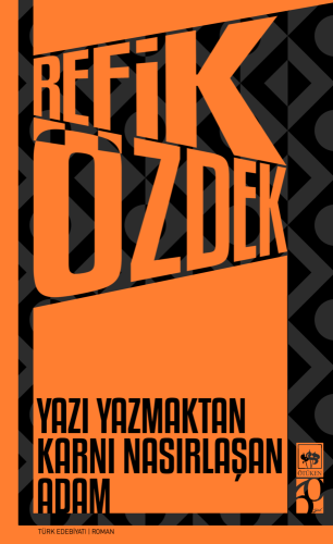 Yazı Yazmaktan Karnı Nasırlaşan Adam | Kitap Ambarı