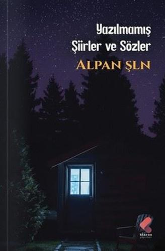 Yazılmamış Şiirler ve Sözler | Kitap Ambarı