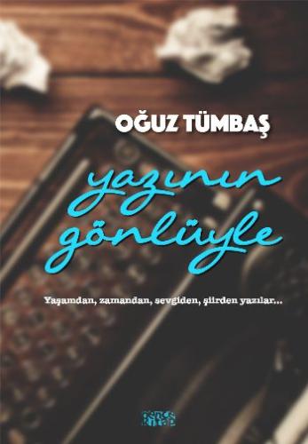 Yazının Gönlüyle | Kitap Ambarı