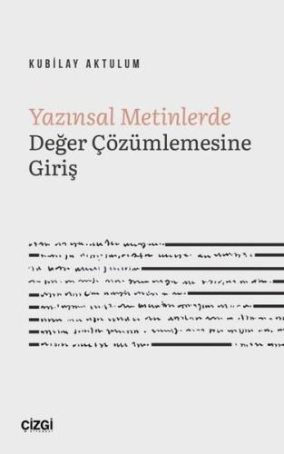 Yazınsal Metinlerde Değer Çözümlemesine Giriş