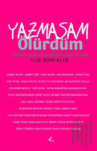 Yazmasam Ölürdüm