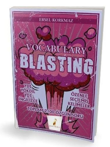 YDS YÖKDİL YDT İngilizce Vocabulary Blasting - Toplam 2100 Özgün Soru