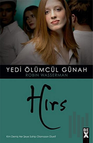 Yedi Ölümcül Günah - Hırs