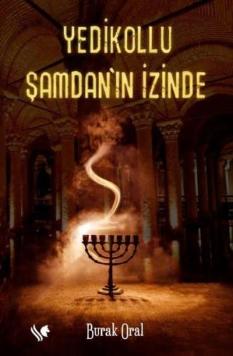 Yedikollu Şamdan’ın İzinde | Kitap Ambarı