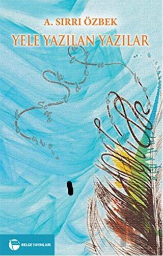 Yele Yazılan Yazılar | Kitap Ambarı