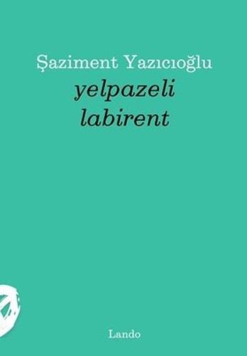 Yelpazeli Labirent | Kitap Ambarı