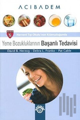 Yeme Bozukluklarının Başarılı Tedavisi