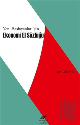 Yeni Başlayanlar İçin Ekonomi El Sözlüğü