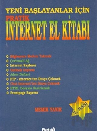 Yeni Başlayanlar İçin Pratik İnternet El Kitabı