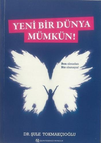 Yeni Bir Dünya Mümkün!
